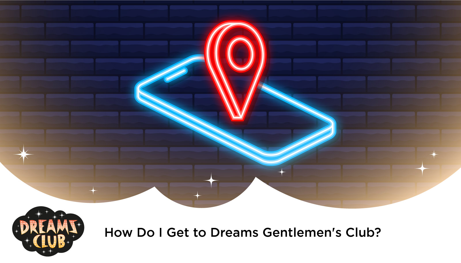 How Do I Get to Dreams Gentlemen’s Club?
